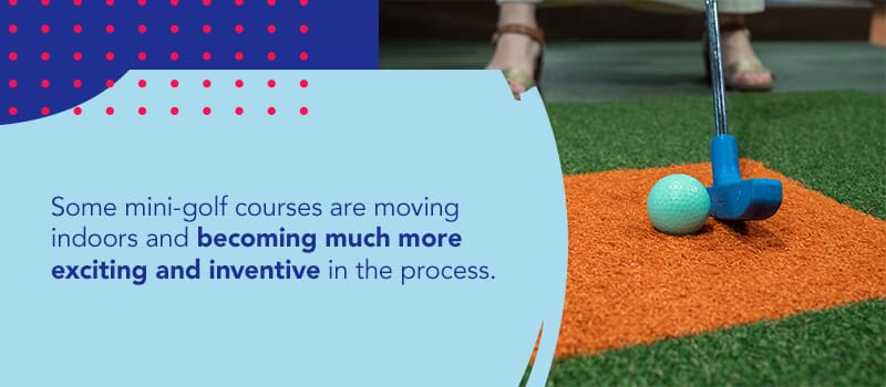 Indoor Mini-Golf Courses