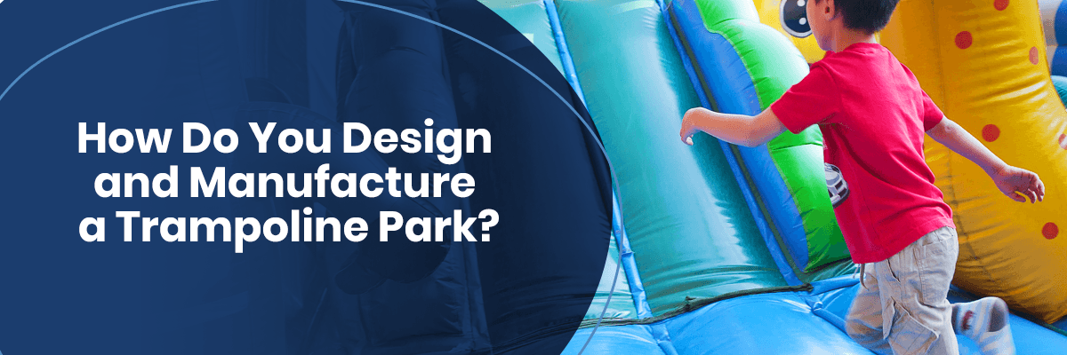 Guide To Starting A Trampoline Park Business Planning Tips Soft Play