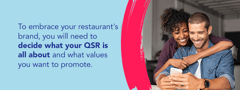 Embrace the brand of your QSR
