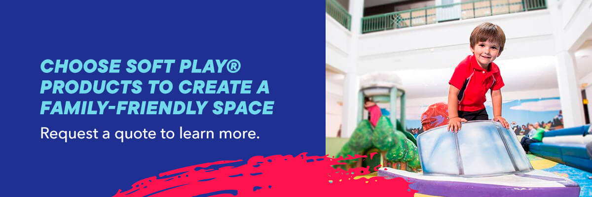 Choose Soft Play® Products to Create a Family-Friendly Space