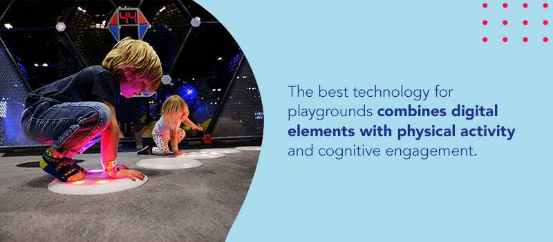 The best technology for playgrounds