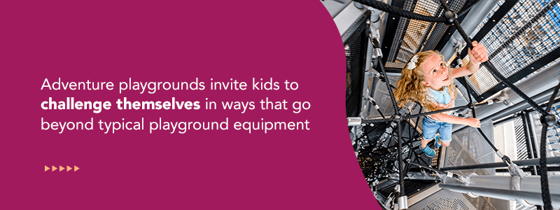 Adventure playgrounds invite kids to challenge themselves 