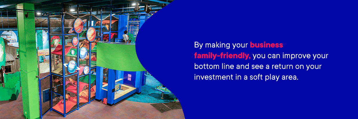 By making your business family friendly 