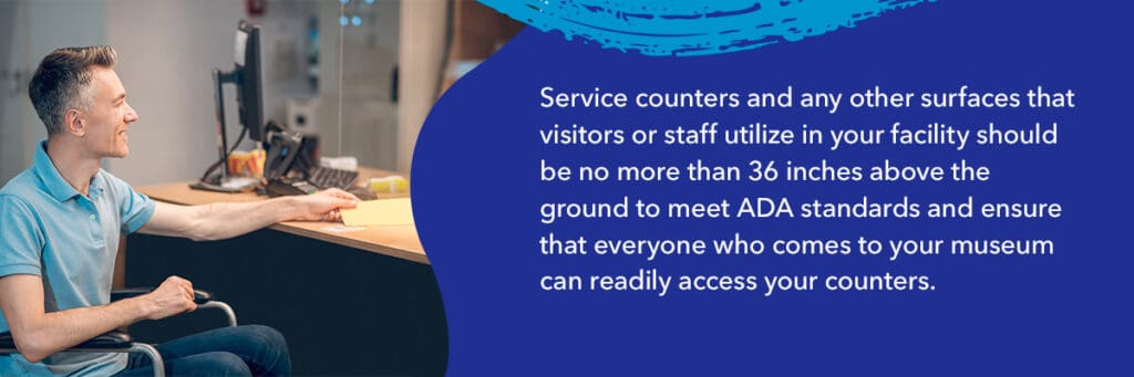 Lowered Service Counter Make Your Museum More Inclusive & Accessible | Soft Play