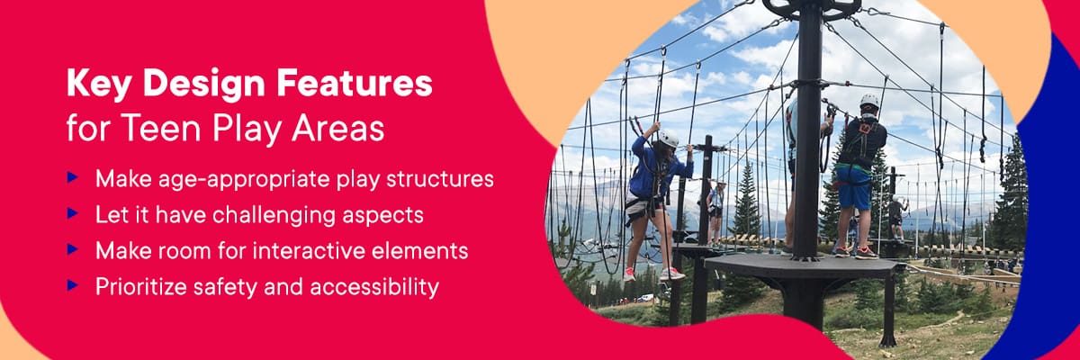 Key Design Features for Teen Play Areas