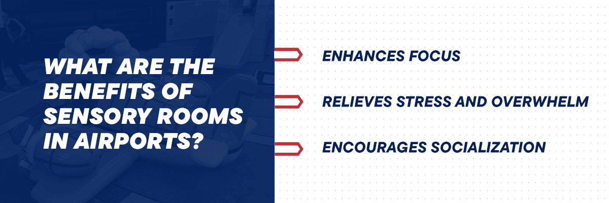 What Are the Benefits of Sensory Rooms in Airports?