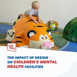 The Impact of Design on Children's Mental Health Facilities
