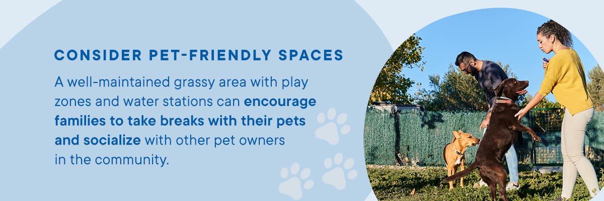 Consider Pet-Friendly Spaces